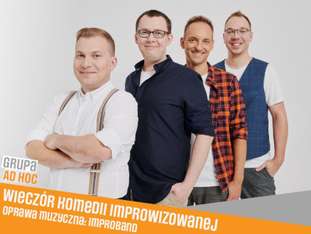 Bilety na wydarzenie Wieczór Komedii Improwizowanej z Grupą AD HOC Wieczór Komedii Improwizowanej z Grupą AD HOC - bilety