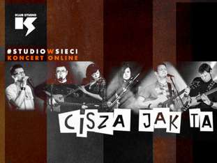 Bilety na wydarzenie #studiowsieci / Cisza Jak Ta #studiowsieci / Cisza Jak Ta - bilety
