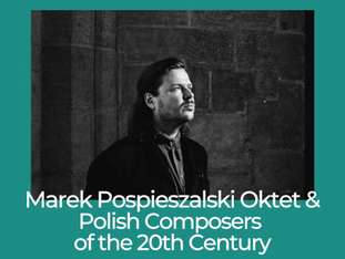 Bilety na wydarzenie Marek Pospieszalski Oktet Marek Pospieszalski Oktet - bilety