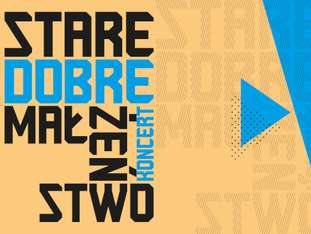 Bilety na wydarzenie Stare Dobre Małżeństwo Stare Dobre Małżeństwo - bilety