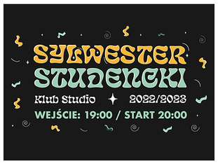 Bilety na wydarzenie Sylwester Studencki 2022 / 2023 Sylwester Studencki 2022 / 2023 - bilety