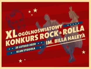 Bilety na wydarzenie XL OGÓLNOŚWIATOWY KONKURS ROCK’N’ROLLA IM. BILLA HALEYA XL OGÓLNOŚWIATOWY KONKURS ROCK’N’ROLLA IM. BILLA HALEYA - bilety