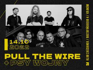 Bilety na wydarzenie Pull The Wire + Psy Wojny Pull The Wire + Psy Wojny - bilety