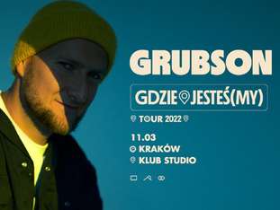 Bilety na wydarzenie Grubson „GDZIE JESTEŚ(MY)" Grubson „GDZIE JESTEŚ(MY)" - bilety