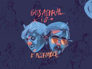 Bilety na wydarzenie Bass Astral x Igo "Ensemble” Bass Astral x Igo "Ensemble” - bilety