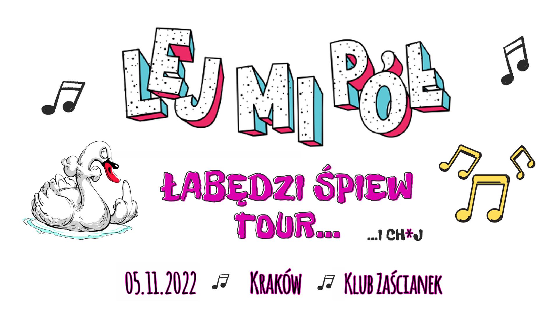 Bilety kolekcjonerskie - Lej Mi Pół “Łabędzi śpiew Tour"
