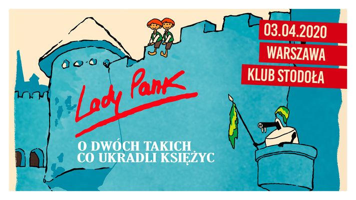 Bilety kolekcjonerskie - Lady Pank - O dwóch takich, co ukradli księżyc